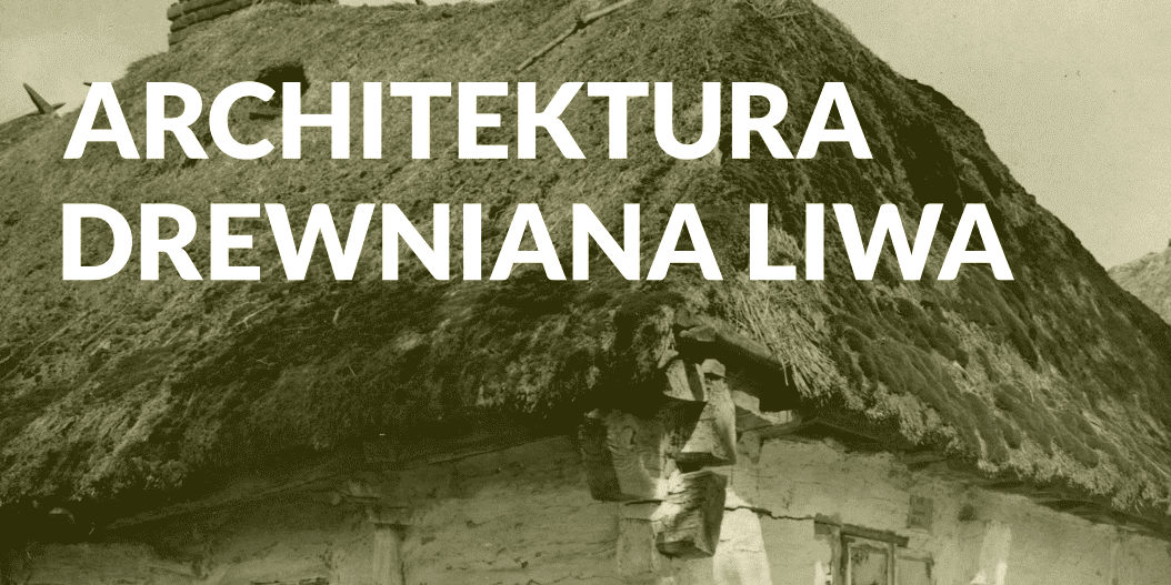 Architektura drewniana Liwa