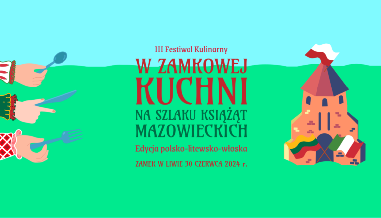 W Zamkowej Kuchni na Szlaku Książąt Mazowieckich