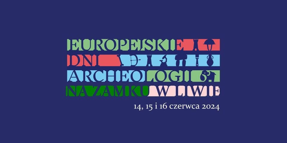 Dni Archeologii Liw 2024
