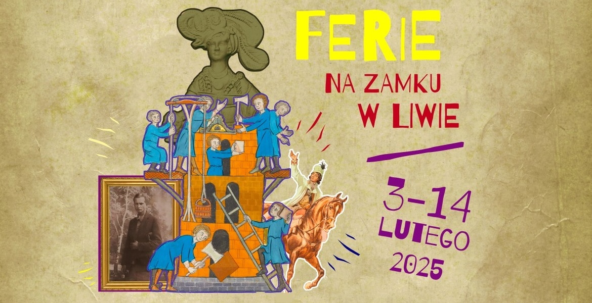 Ferie na Zamku w Liwie