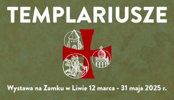 Wystawa ,,Templariusze”