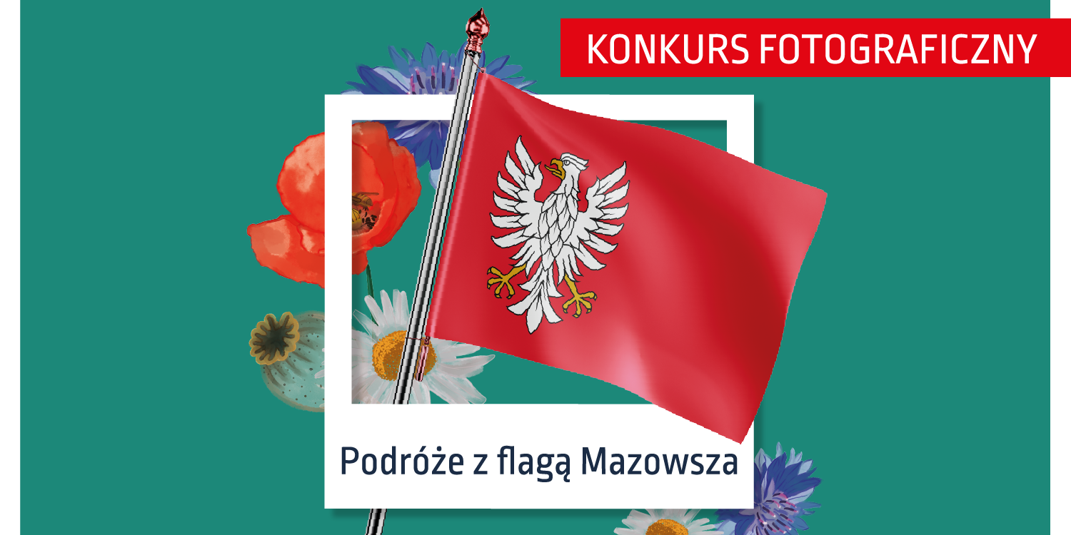 Podróże z flagą Mazowsza