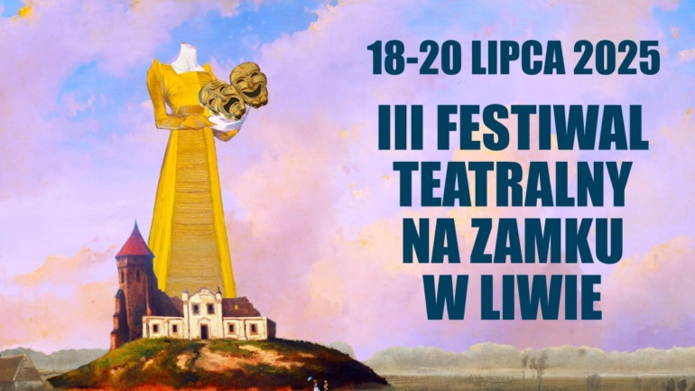 Baner III Festiwalu Teatralnego na Zamku w Liwie