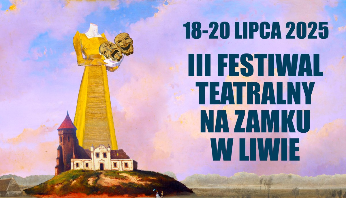 Baner III Festiwalu Teatralnego na Zamku w Liwie