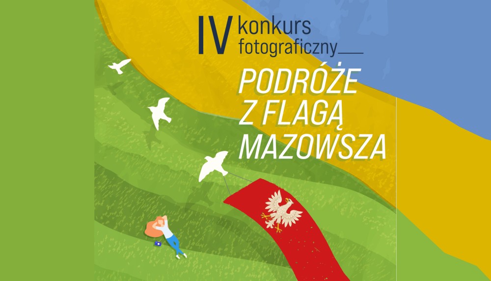 Grafika promująca konkurs "Podróże z Flagą Mazowsza". Przedstawia na pierwszym planie lecące ptaki z mazowiecką flagą. Na drugim planie postać leżąca na trawie.