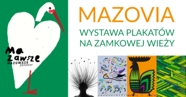 Plakat promujący wystawę plakatów „Mazovia” na zamkowej wieży, z kolorowymi grafikami i hasłami
