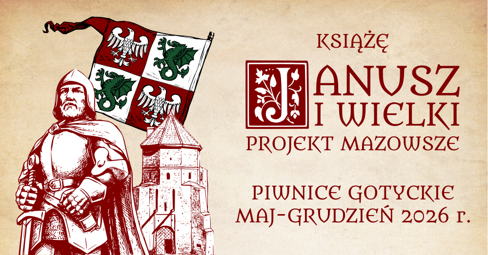 Książę Janusz I Wielki. Projekt Mazowsze
