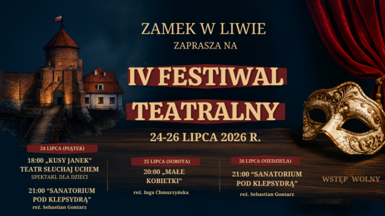 Baner zapraszający na festiwal teatralny, ciemne tło, po lewo zamek w Liwie, po prawo bordowa kotara i złota maska teatralna.