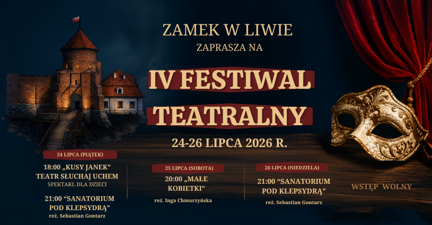 Baner zapraszający na festiwal teatralny, ciemne tło, po lewo zamek w Liwie, po prawo bordowa kotara i złota maska teatralna.