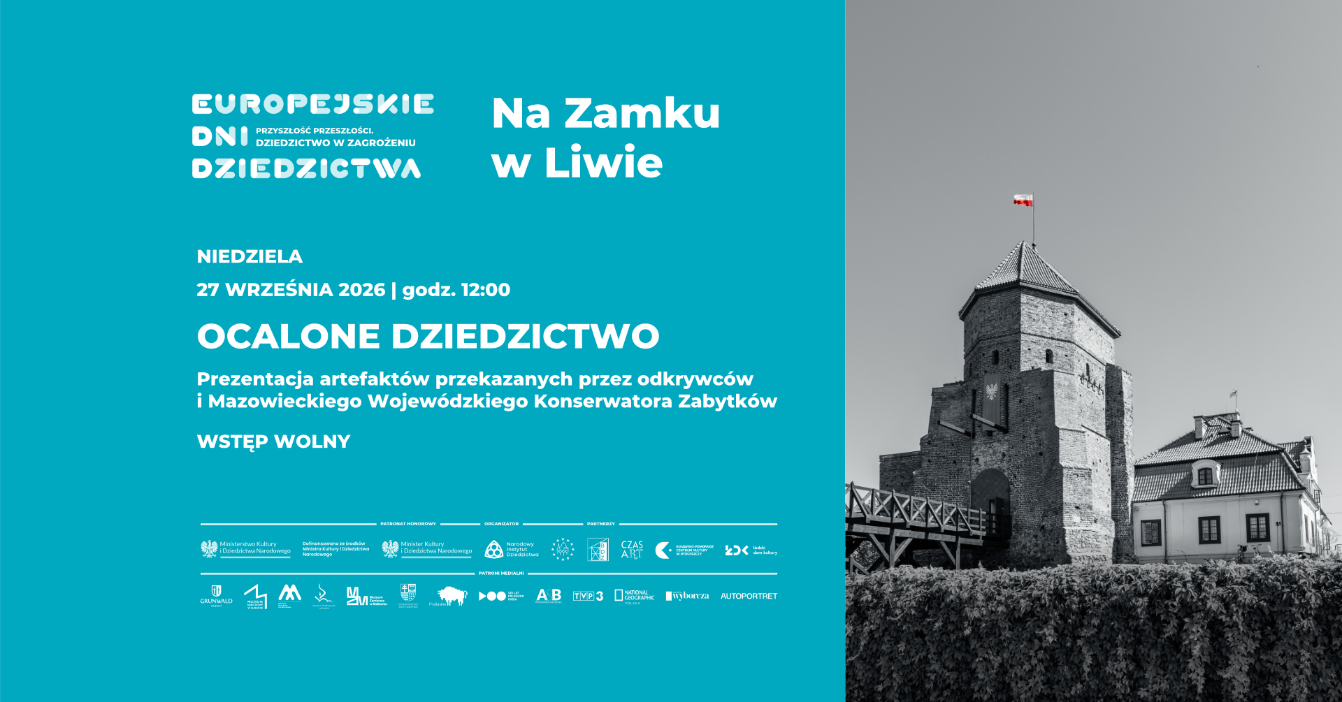 Na niebieskim tle widoczny jest tekst zapraszający na wydarzenie „Ocalone Dziedzictwo” odbywające się 27 września 2026 roku na zamku w Liwie, z informacjami o prezentacji artefaktów
